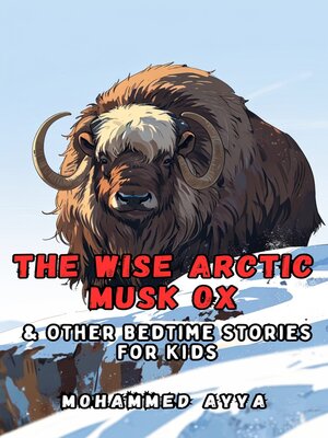 cover image of The Wise Arctic Musk Ox